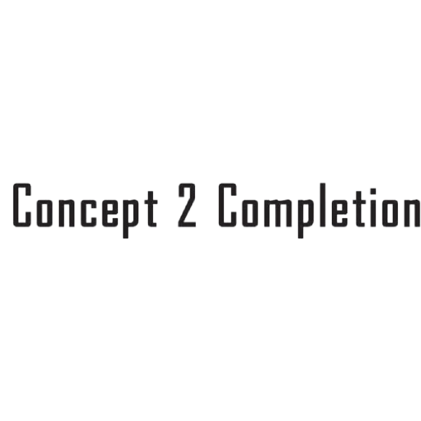 Concept 2 Completion Concept 2 Completion